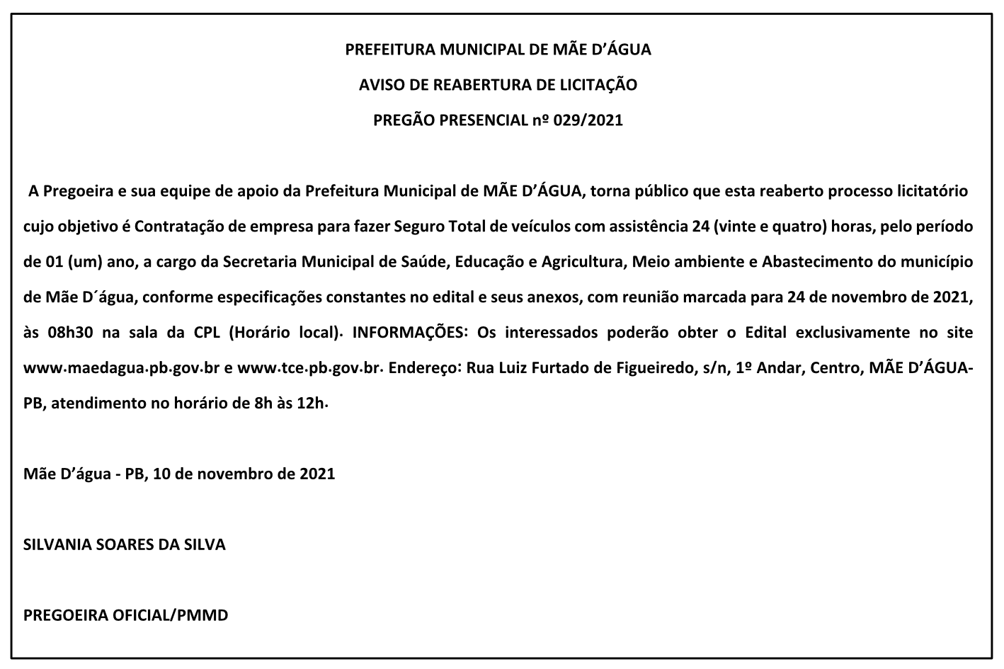 PREFEITURA MUNICIPAL DE MÃE D’ÁGUA – AVISO DE REABERTURA DE LICITAÇÃO – PREGÃO PRESENCIAL Nº 029/2021