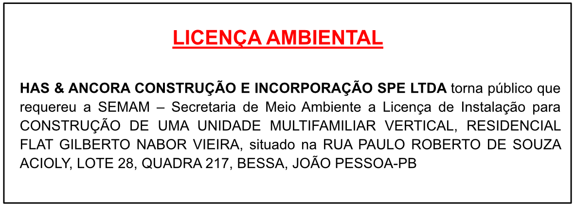 HAS & ANCORA CONSTRUÇÃO E INCORPORAÇÃO SPE LTDA  -LICENÇA AMBIENTAL