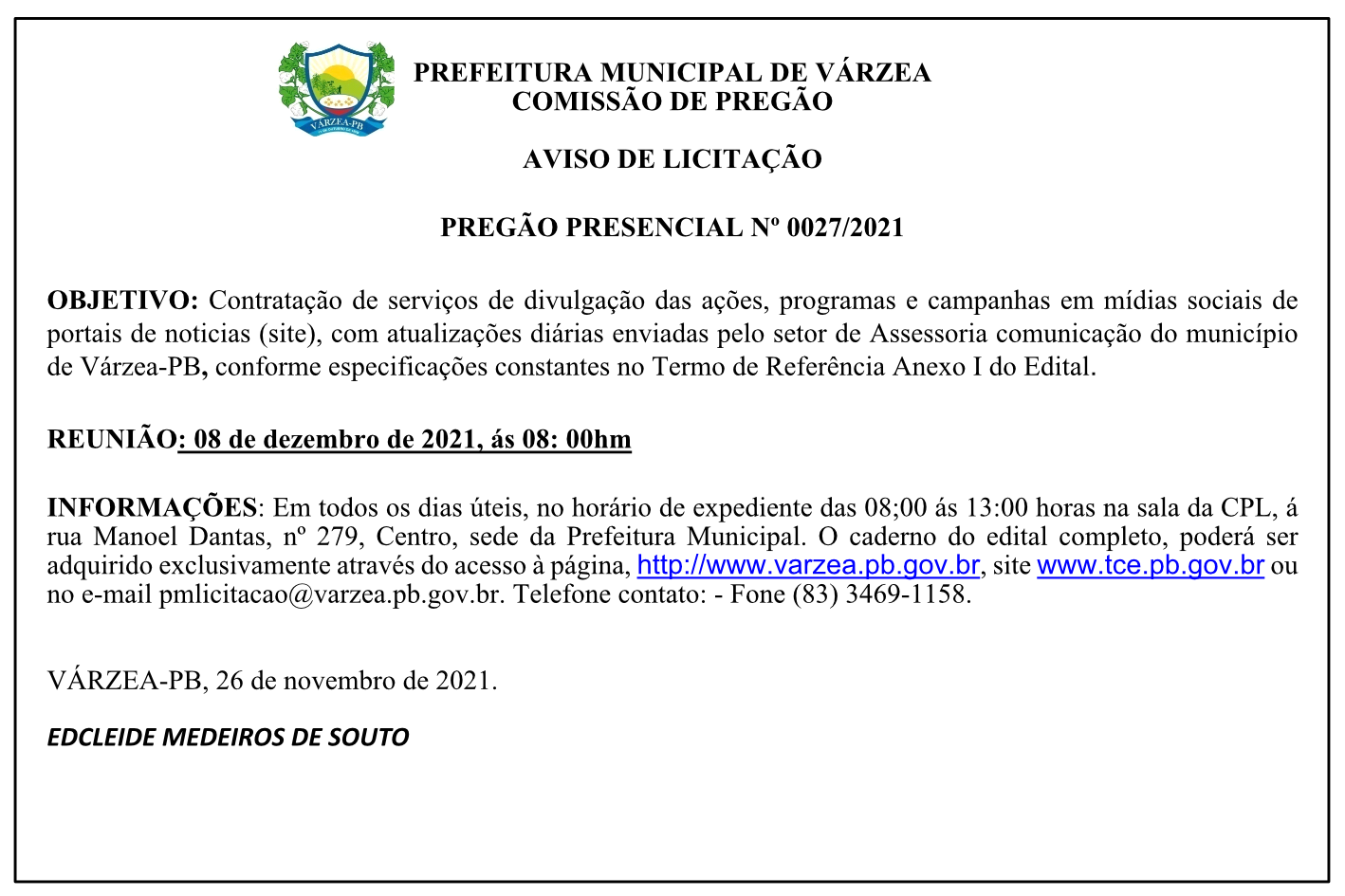 PREFEITURA MUNICIPAL DE VÁRZEA – COMISSÃO DE PREGÃO – AVISO DE LICITAÇÃO – PREGÃO PRESENCIAL Nº 0027/2021