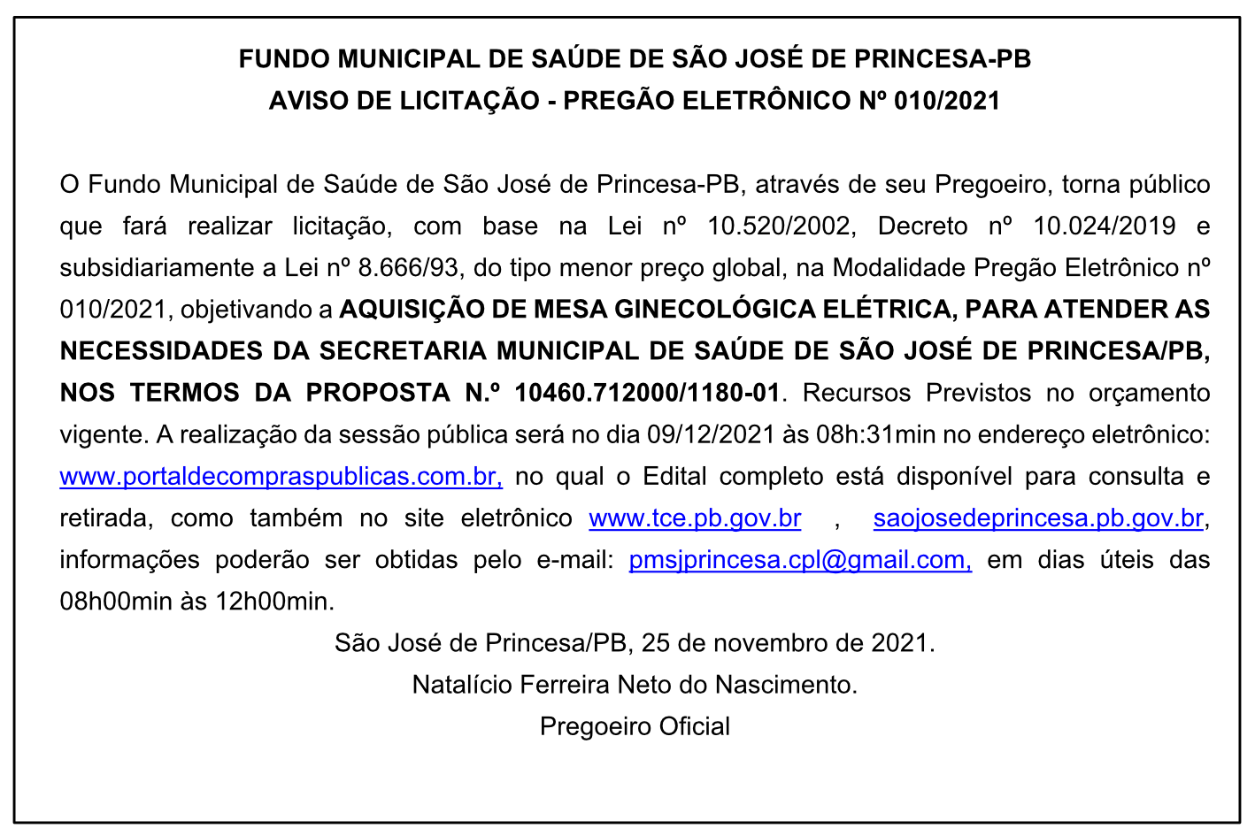 FUNDO MUNICIPAL DE SAÚDE DE SÃO JOSÉ DE PRINCESA – AVISO DE LICITAÇÃO – PREGÃO ELETRÔNICO Nº 010/2021