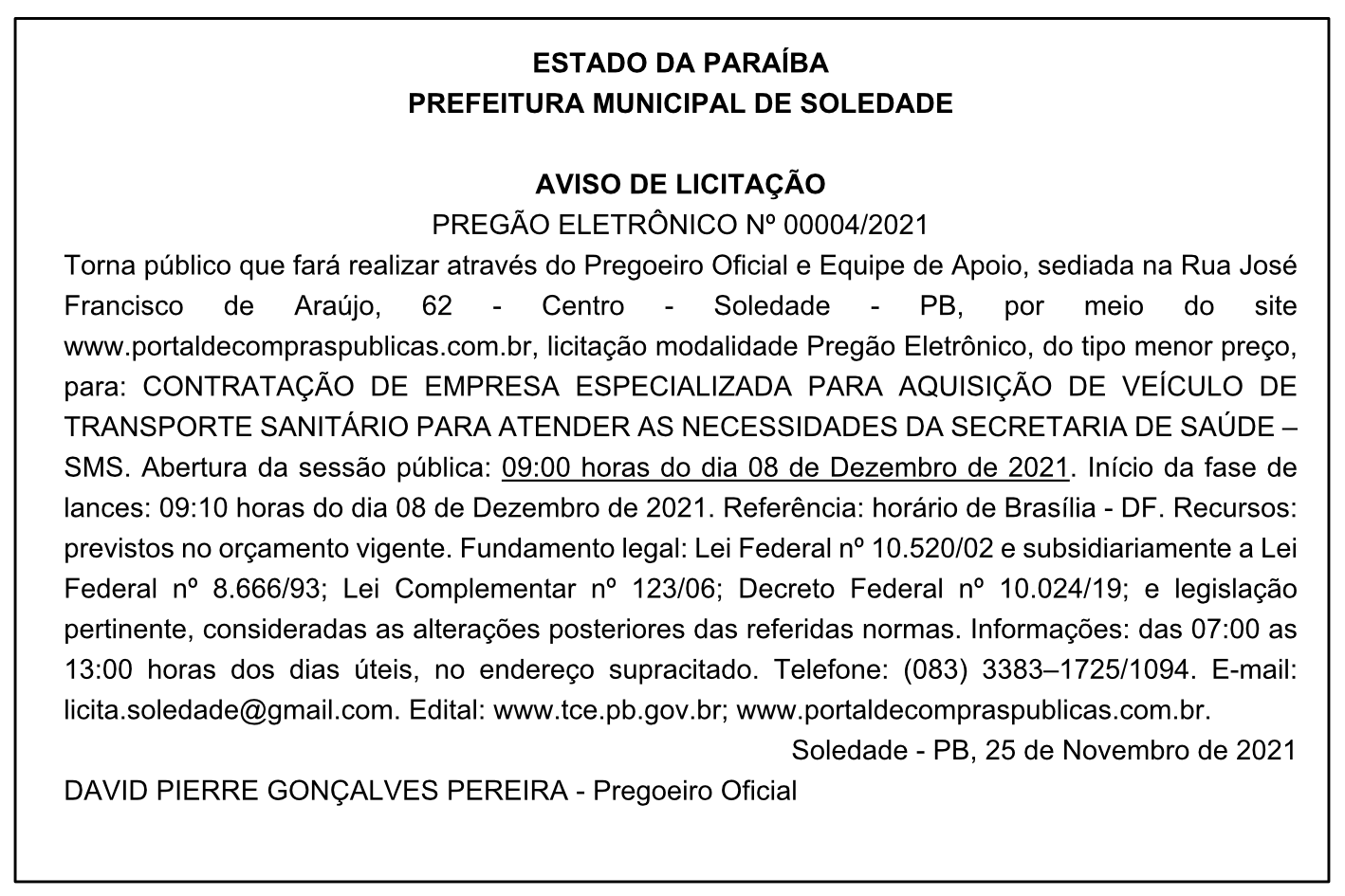 PREFEITURA MUNICIPAL DE SOLEDADE – AVISO DE LICITAÇÃO – PREGÃO ELETRÔNICO Nº 00004/2021
