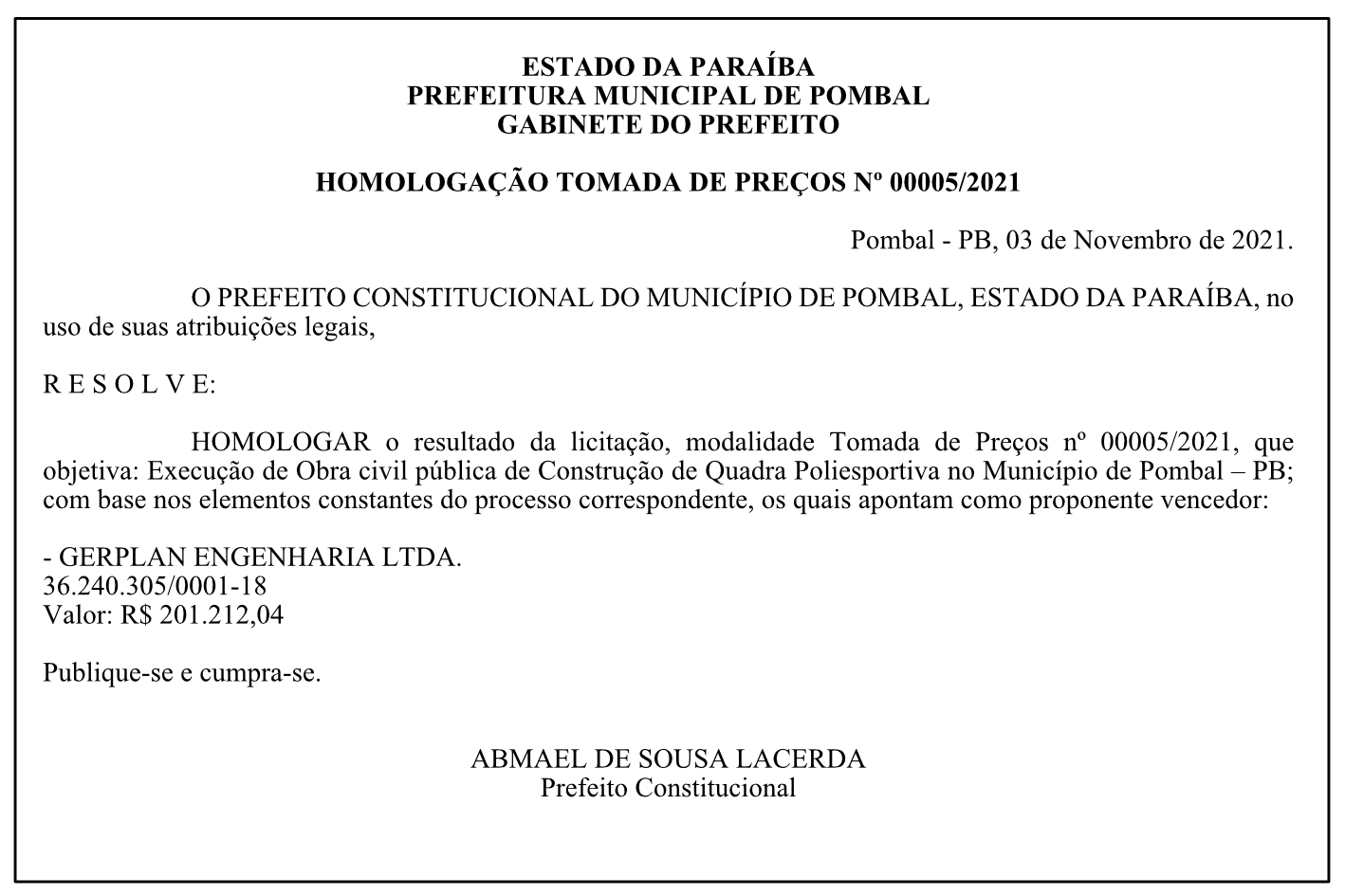 PREFEITURA MUNICIPAL DE POMBAL – GABINETE DO PREFEITO – HOMOLOGAÇÃO – TOMADA DE PREÇOS Nº 00005/2021