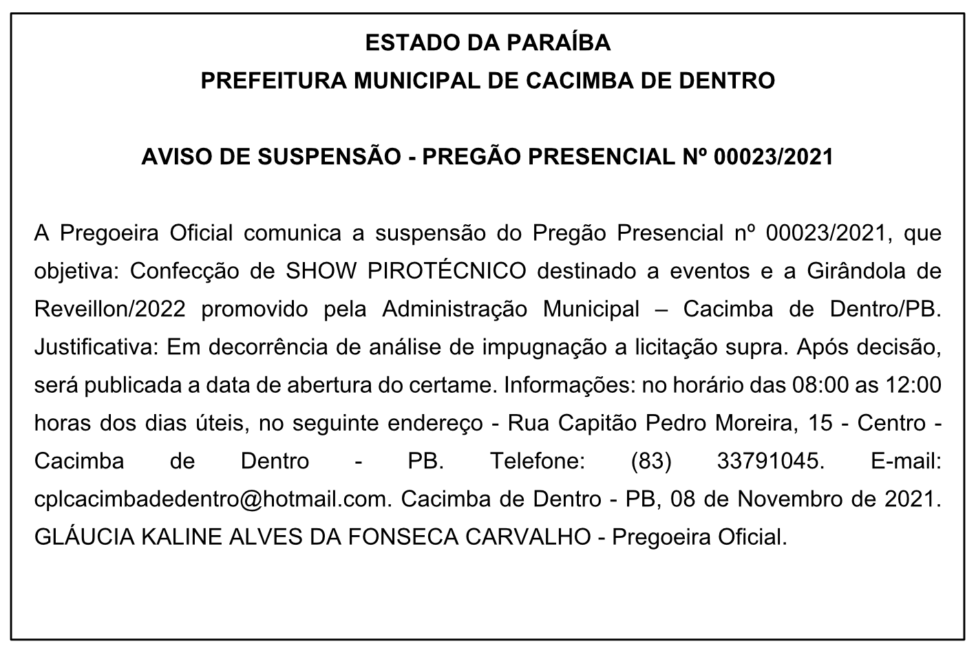 PREFEITURA MUNICIPAL DE CACIMBA DE DENTRO – AVISO DE SUSPENSÃO – PREGÃO PRESENCIAL Nº 00023/2021