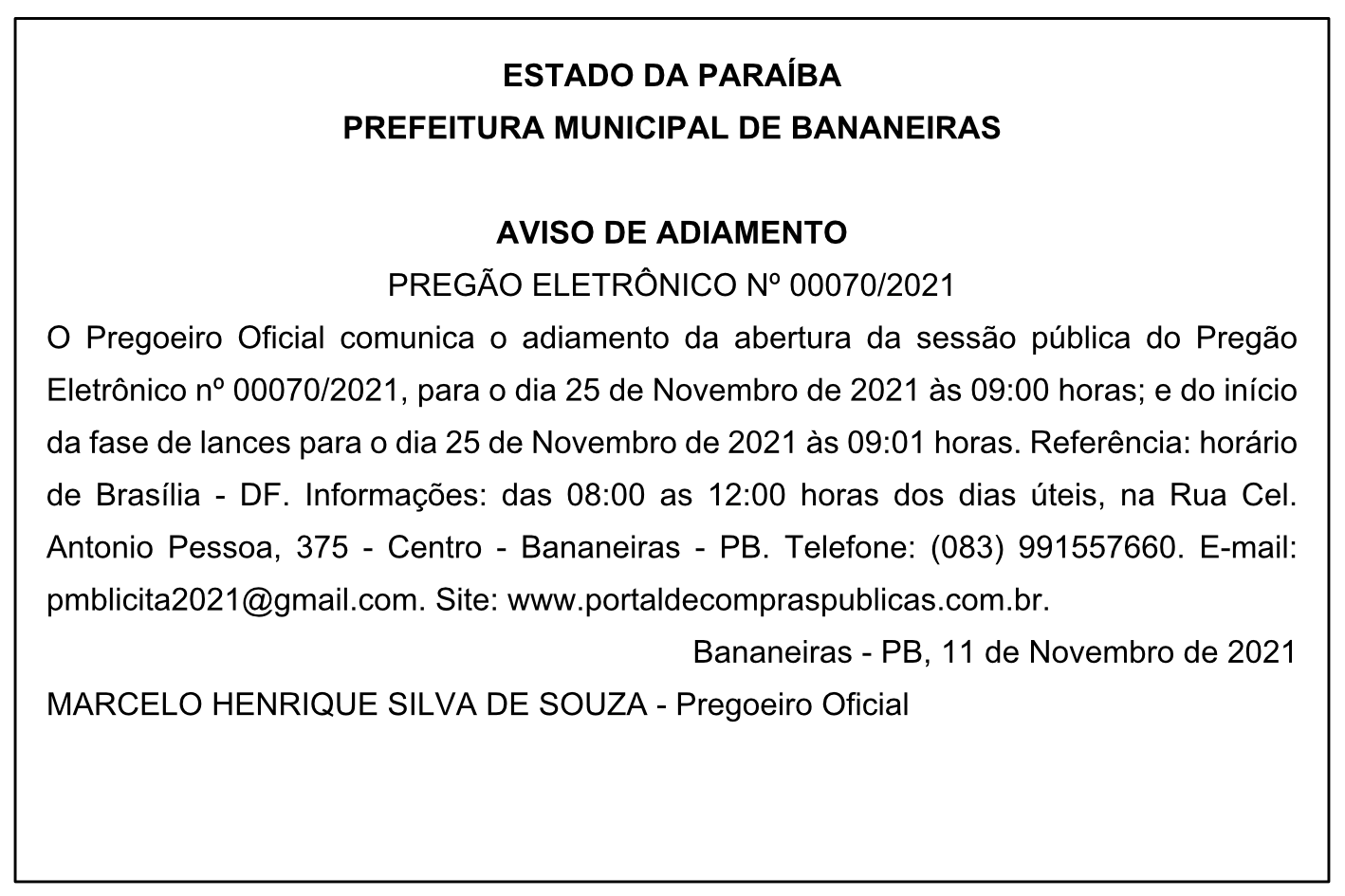 PREFEITURA MUNICIPAL DE BANANEIRAS – AVISO DE ADIAMENTO – PREGÃO ELETRÔNICO Nº 00070/2021