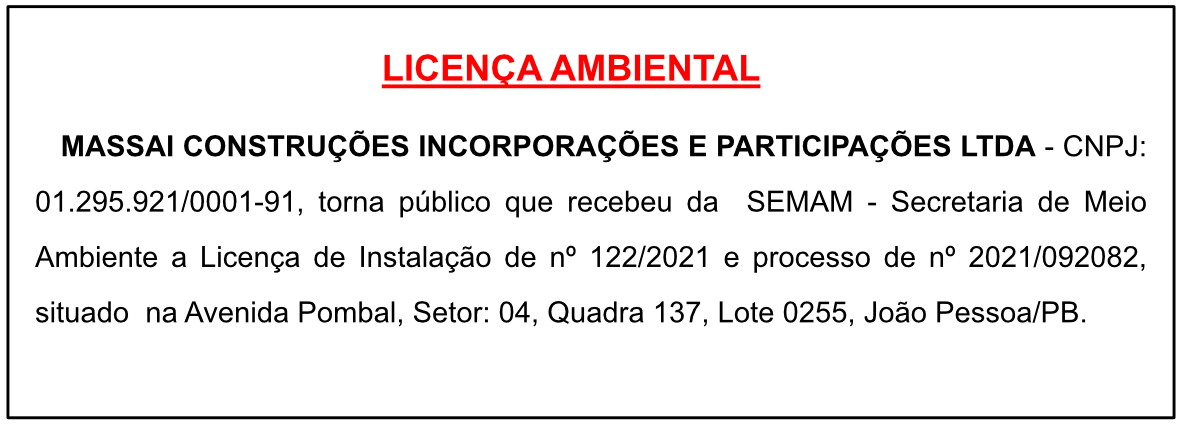 MASSAI CONSTRUÇÕES INCORPORAÇÕES E PARTICIPAÇÕES – LICENÇA AMBIENTAL
