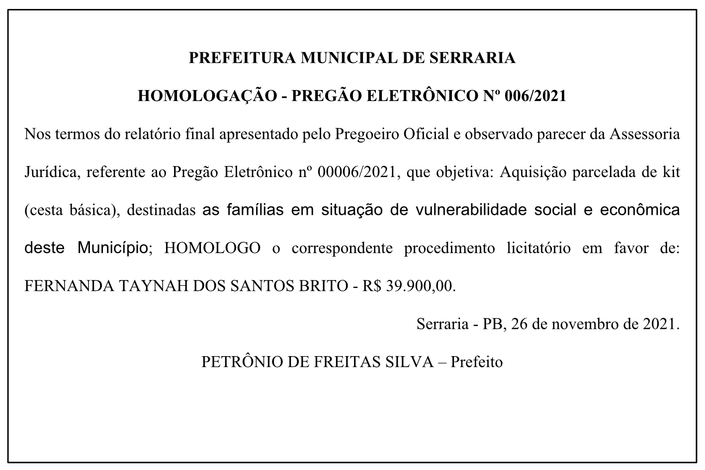 PREFEITURA MUNICIPAL DE SERRARIA – HOMOLOGAÇÃO – PREGÃO ELETRÔNICO Nº 006/2021