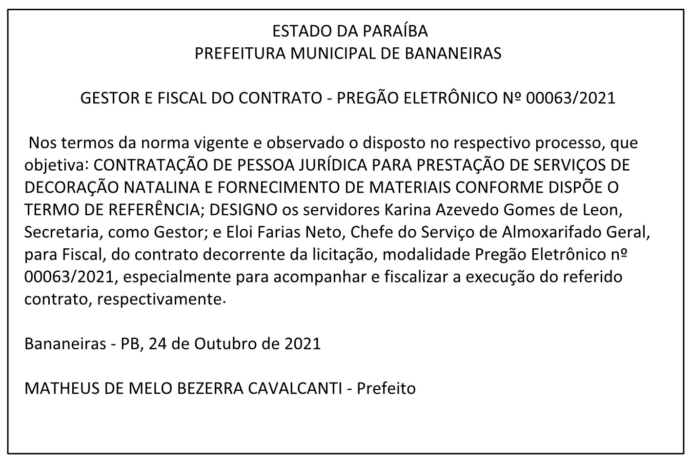 PREFEITURA MUNICIPAL DE BANANEIRAS – GESTOR E FISCAL DO CONTRATO – PREGÃO ELETRÔNICO Nº 00063/2021