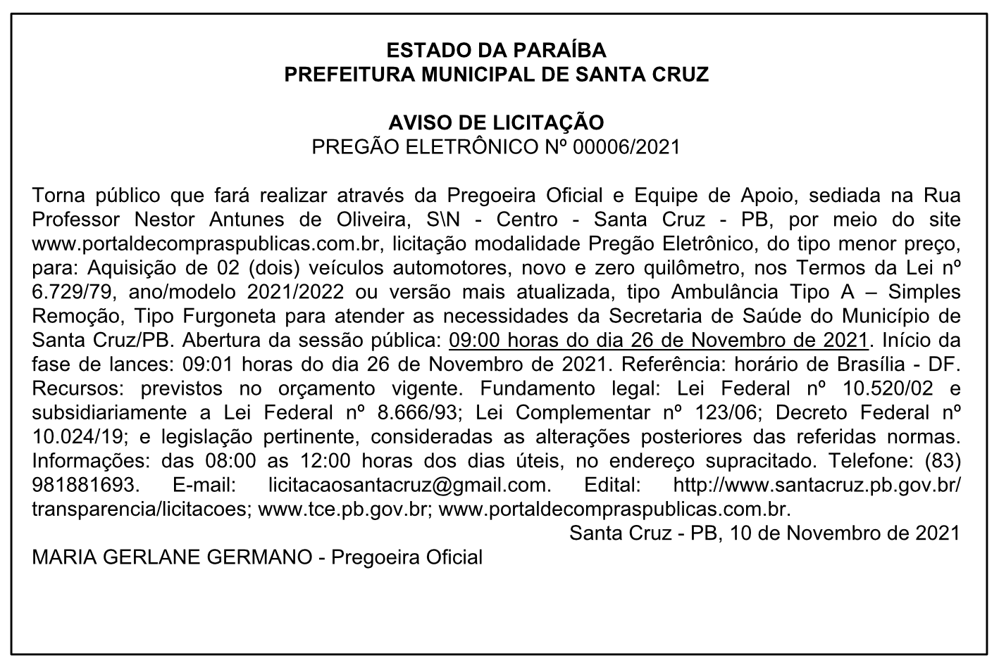 PREFEITURA MUNICIPAL DE SANTA CRUZ – AVISO DE LICITAÇÃO – PREGÃO ELETRÔNICO Nº 00006/2021