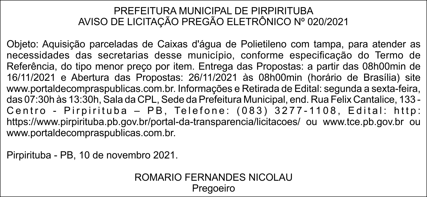 PREFEITURA MUNICIPAL DE PIRPIRITUBA – AVISO DE LICITAÇÃO – PREGÃO ELETRÔNICO Nº 020/2021
