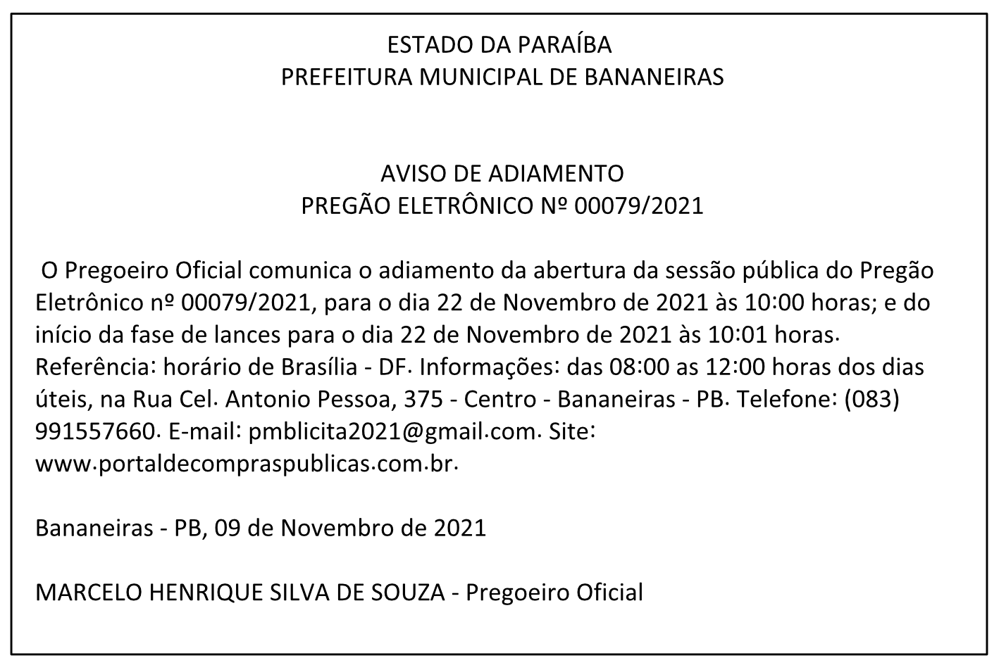 PREFEITURA MUNICIPAL DE BANANEIRAS – AVISO DE ADIAMENTO – PREGÃO ELETRÔNICO Nº 00079/2021