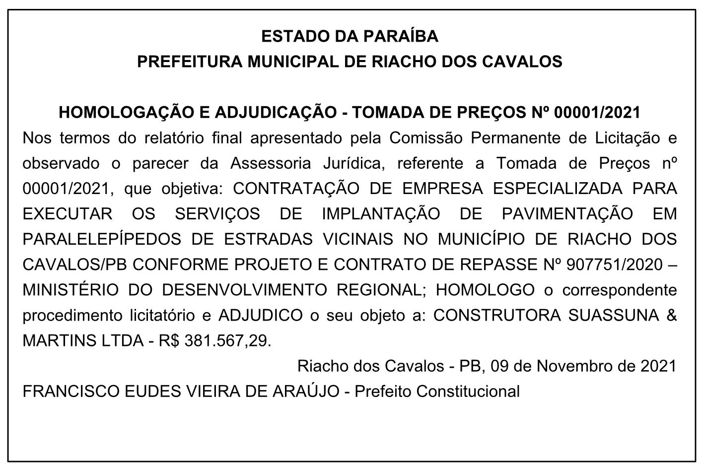 PREFEITURA MUNICIPAL DE RIACHO DOS CAVALOS – HOMOLOGAÇÃO E ADJUDICAÇÃO – TOMADA DE PREÇOS Nº 00001/2021
