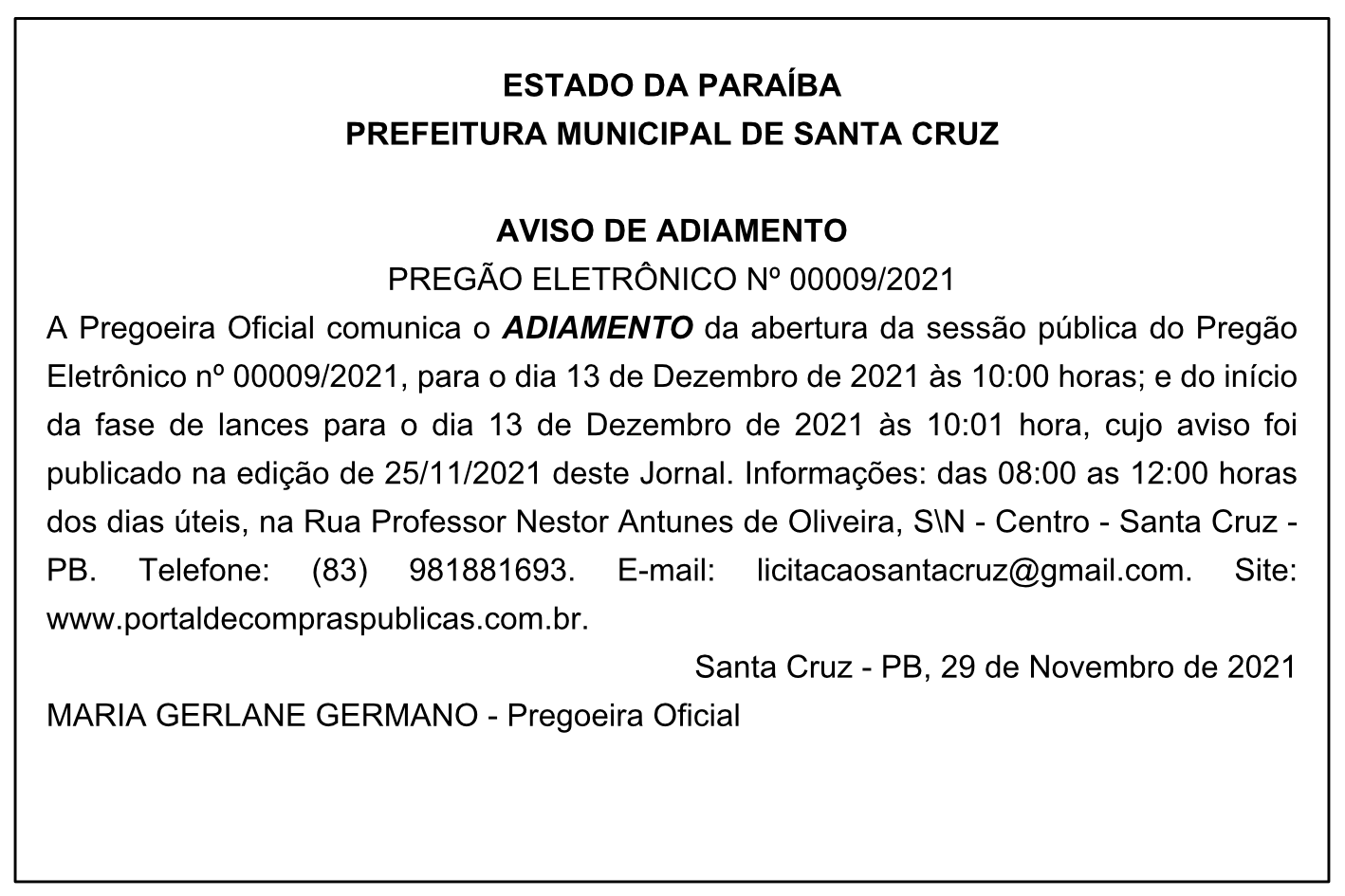 PREFEITURA MUNICIPAL DE SANTA CRUZ – AVISO DE ADIAMENTO – PREGÃO ELETRÔNICO Nº 00009/2021