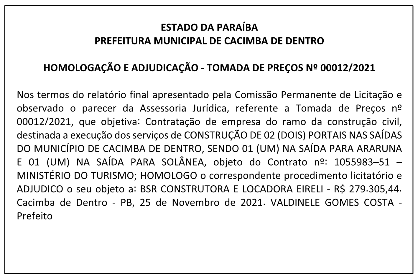 PREFEITURA MUNICIPAL DE CACIMBA DE DENTRO – HOMOLOGAÇÃO E ADJUDICAÇÃO – TOMADA DE PREÇOS Nº 00012/2021