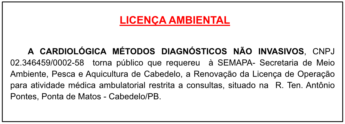 CARDIOLÓGICA MÉTODOS DIAGNÓSTICOS NÃO INVASIVOS – LICENÇA AMBIENTAL