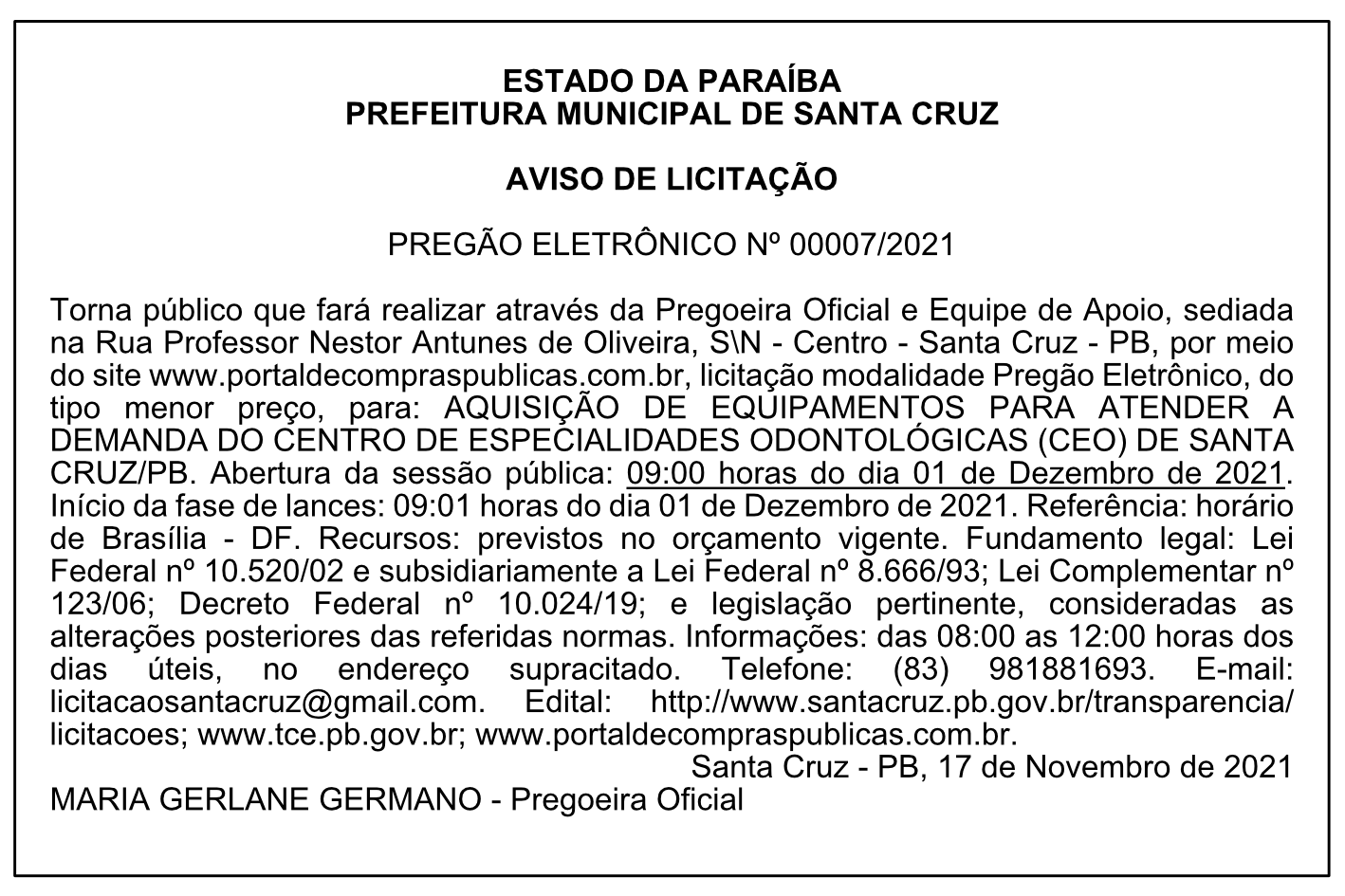 PREFEITURA MUNICIPAL DE SANTA CRUZ – AVISO DE LICITAÇÃO – PREGÃO ELETRÔNICO Nº 00007/2021