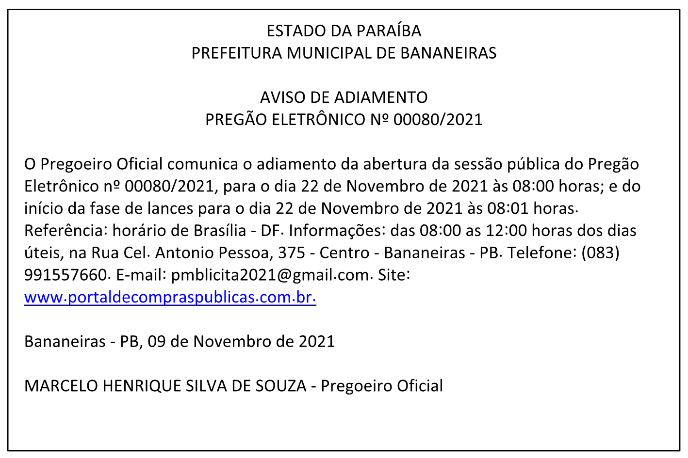 PREFEITURA MUNICIPAL DE BANANEIRAS – AVISO DE ADIAMENTO – PREGÃO ELETRÔNICO Nº 00080/2021