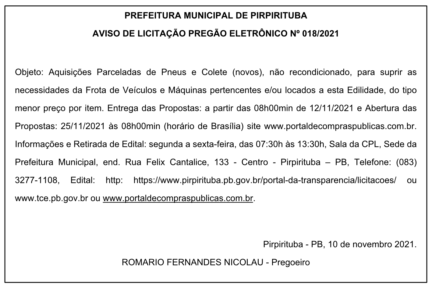 PREFEITURA MUNICIPAL DE PIRPIRITUBA – AVISO DE LICITAÇÃO – PREGÃO ELETRÔNICO Nº 018/2021