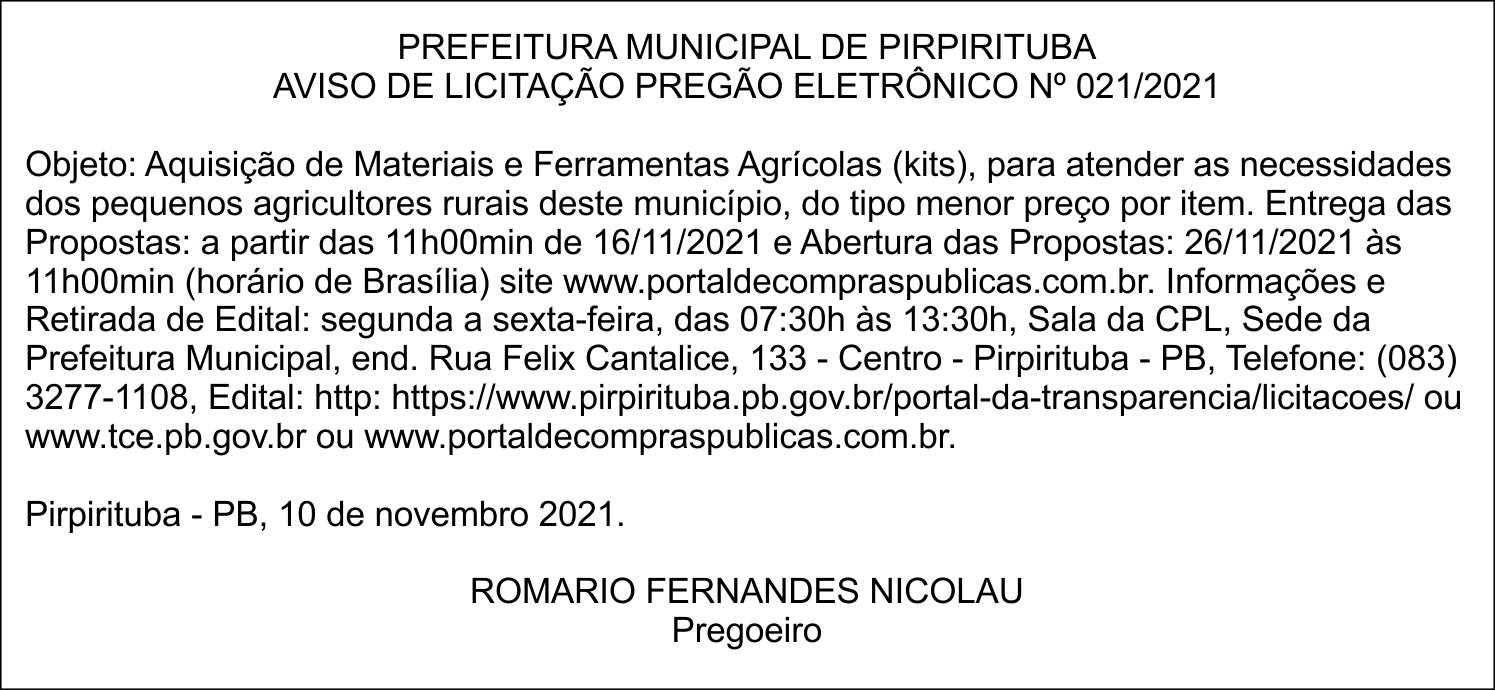 PREFEITURA MUNICIPAL DE PIRPIRITUBA – AVISO DE LICITAÇÃO – PREGÃO ELETRÔNICO Nº 021/2021