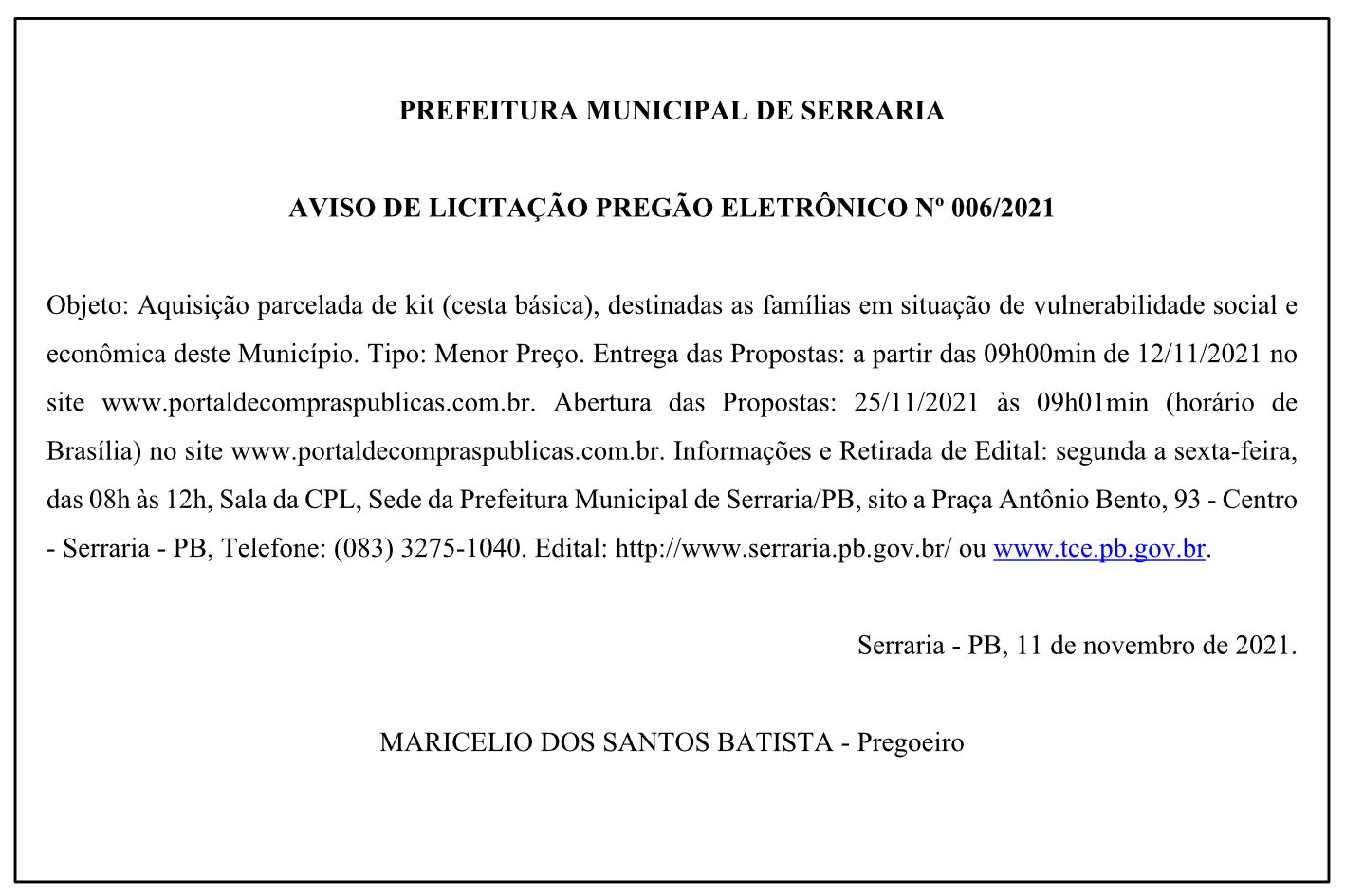 PREFEITURA MUNICIPAL DE SERRARIA – AVISO DE LICITAÇÃO – PREGÃO ELETRÔNICO Nº 006/2021