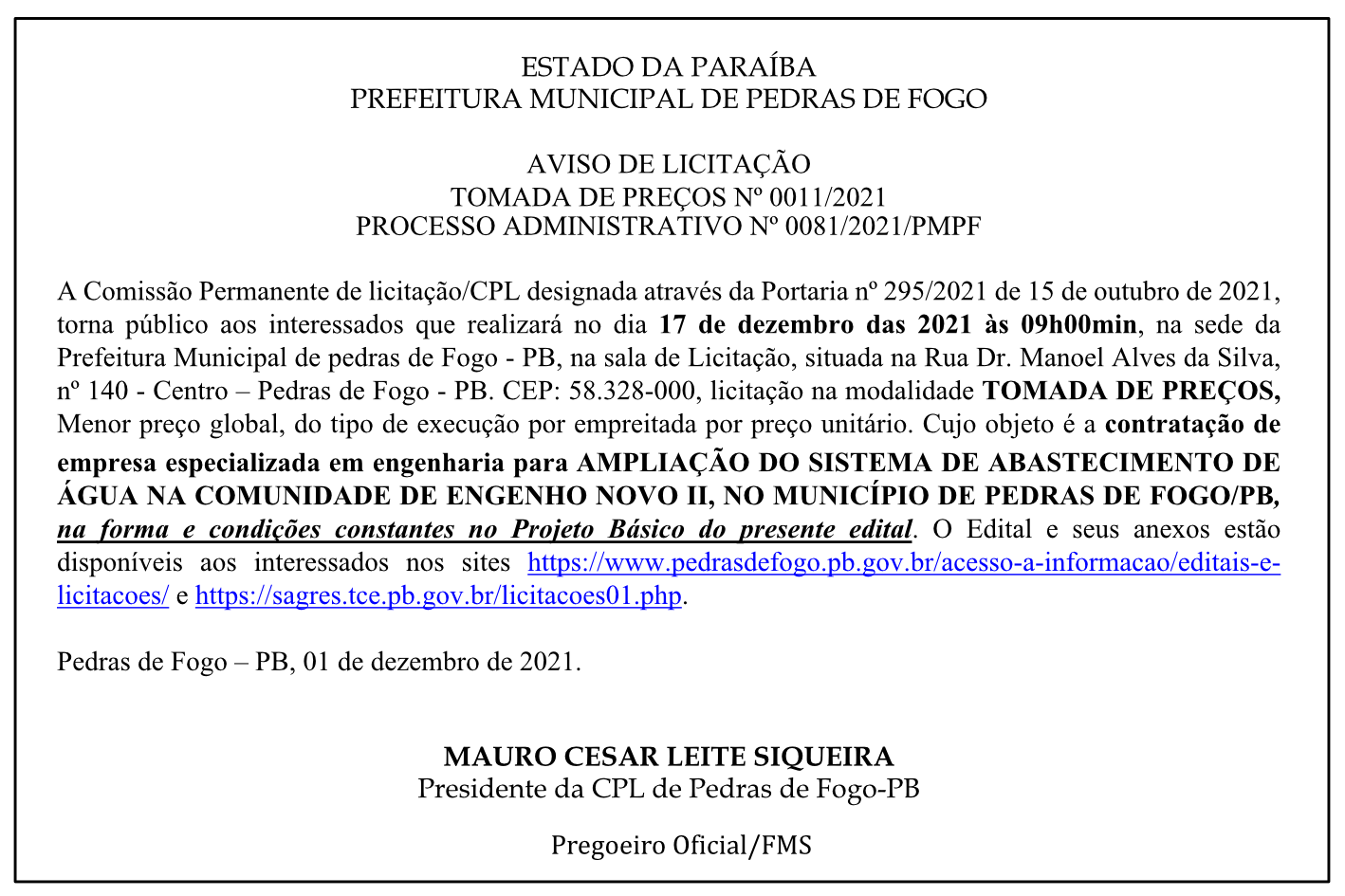 PREFEITURA MUNICIPAL DE PEDRAS DE FOGO – AVISO DE LICITAÇÃO – TOMADA DE PREÇOS Nº 0011/2021 – PROCESSO ADMINISTRATIVO Nº 0081/2021/PMPF