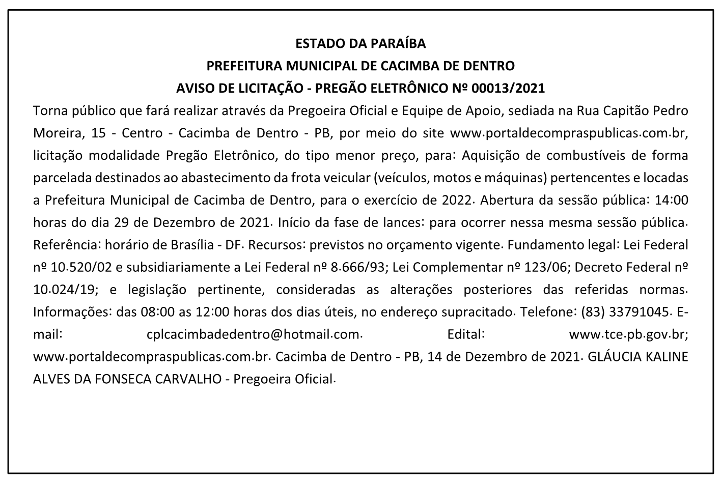 PREFEITURA MUNICIPAL DE CACIMBA DE DENTRO – AVISO DE LICITAÇÃO – PREGÃO ELETRÔNICO Nº 00013/2021