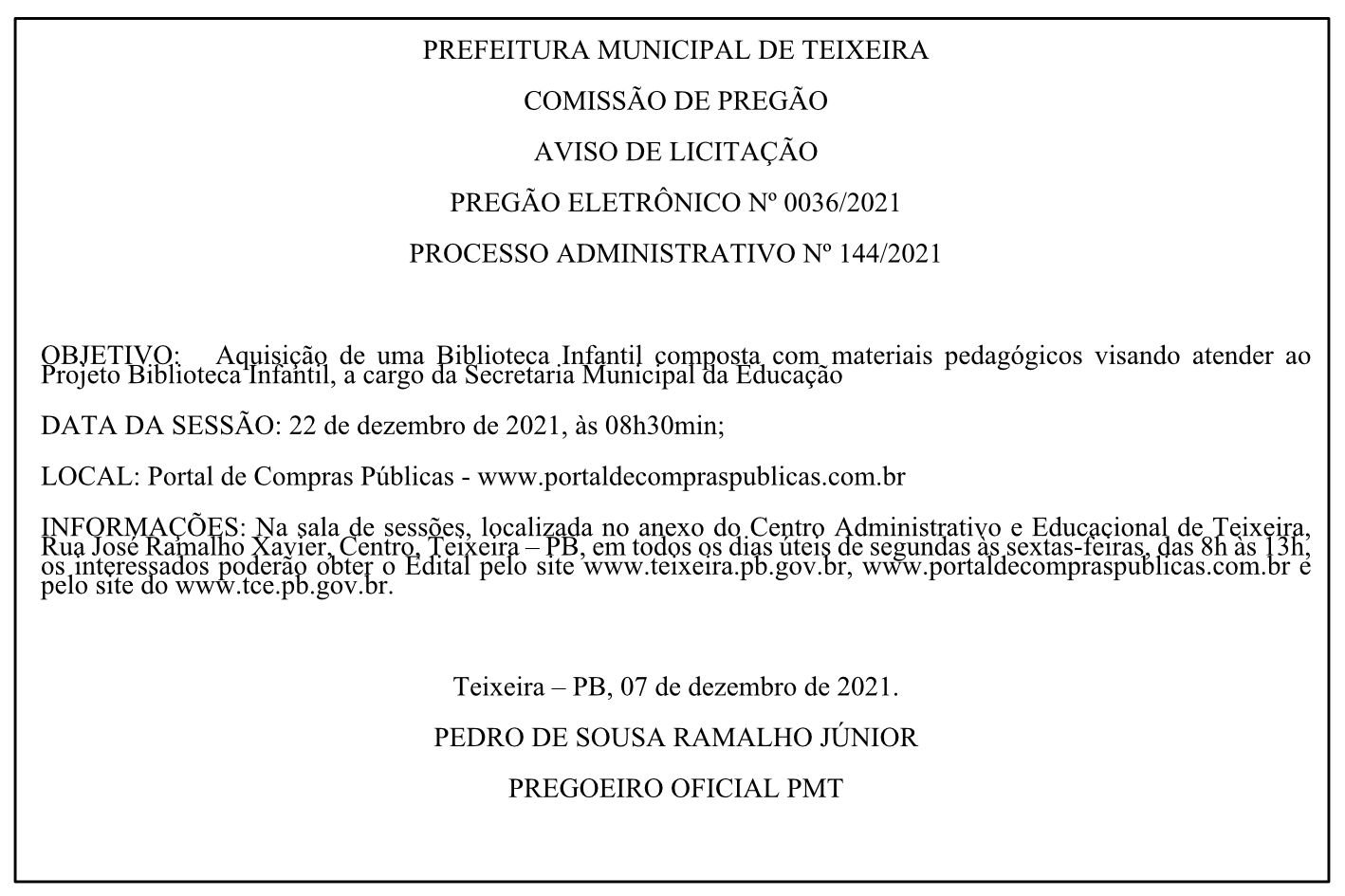 PREFEITURA MUNICIPAL DE TEIXEIRA – AVISO DE LICITAÇÃO – PREGÃO ELETRÔNICO Nº 0036/2021