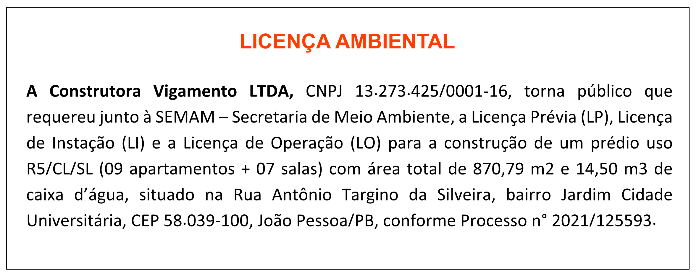 Construtora Vigamento LTDA – Licença Ambiental