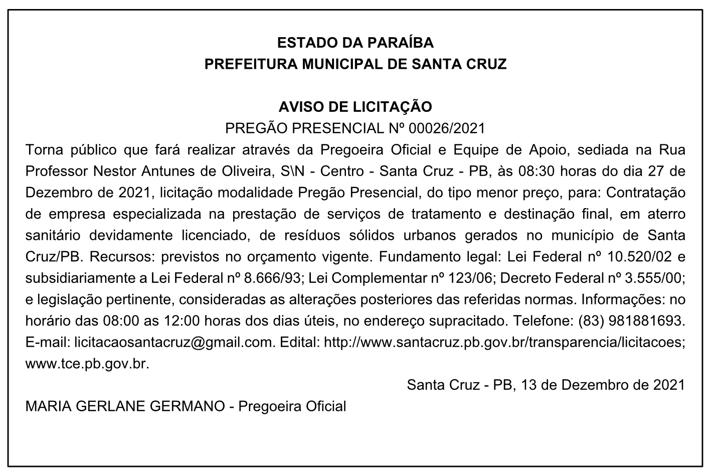 PREFEITURA MUNICIPAL DE SANTA CRUZ – AVISO DE LICITAÇÃO – PREGÃO PRESENCIAL Nº 00026/2021