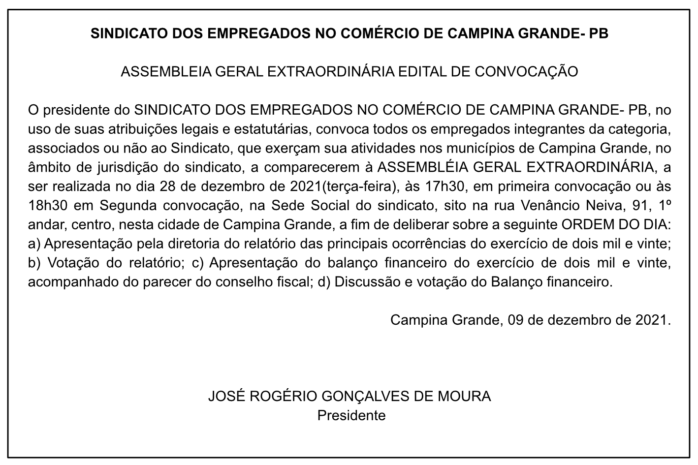 SINDICATO DOS EMPREGADOS NO COMÉRCIO DE CAMPINA GRANDE- PB – ASSEMBLÉIA GERAL EXTRAORDINÁRIA – EDITAL DE CONVOCAÇÃO