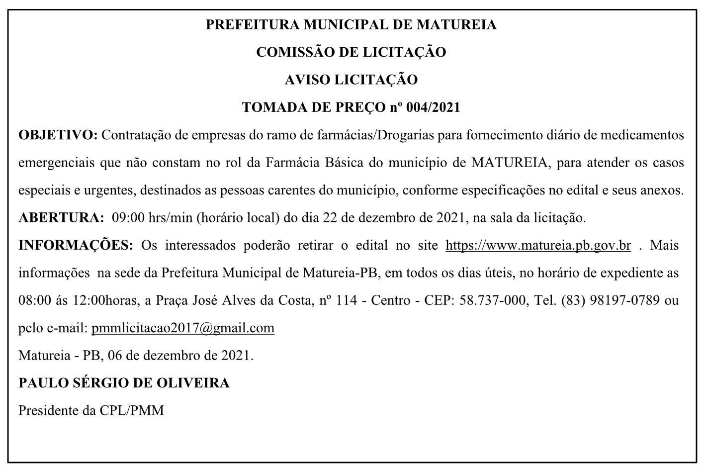 PREFEITURA MUNICIPAL DE MATUREIA – COMISSÃO DE LICITAÇÃO – AVISO LICITAÇÃO – TOMADA DE PREÇO Nº 004/2021