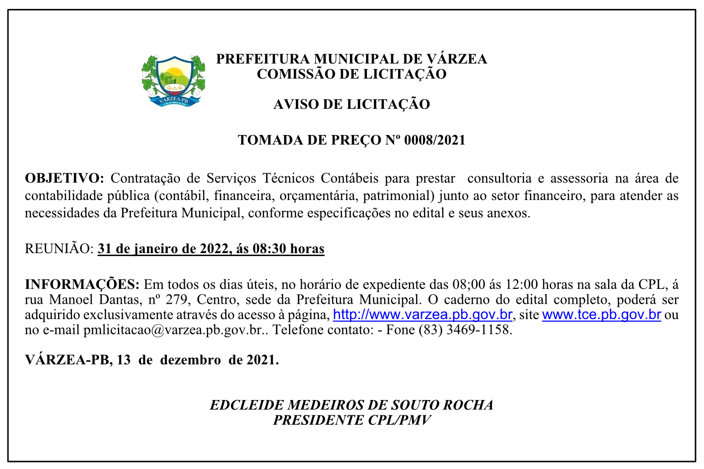 PREFEITURA MUNICIPAL DE VÁRZEA – COMISSÃO DE LICITAÇÃO – AVISO DE LICITAÇÃO – TOMADA DE PREÇO Nº 0008/2021
