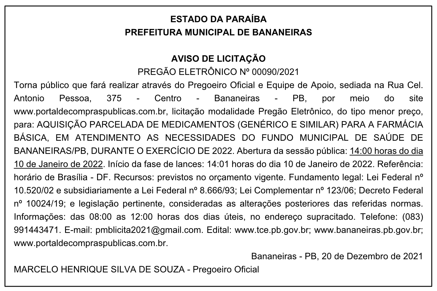 PREFEITURA MUNICIPAL DE BANANEIRAS – AVISO DE LICITAÇÃO – PREGÃO ELETRÔNICO Nº 00090/2021