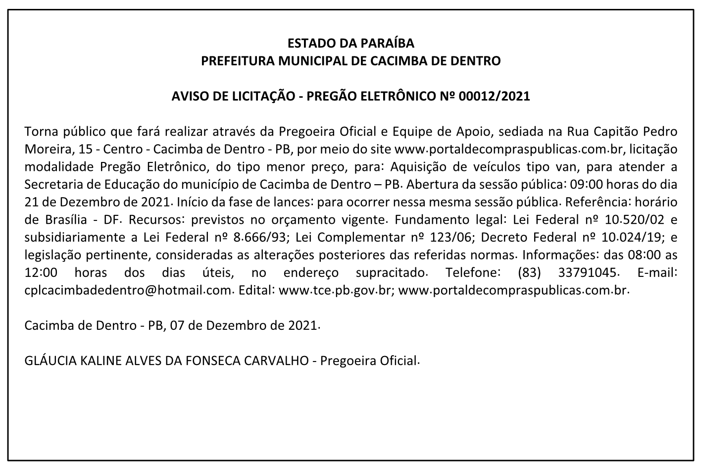 PREFEITURA MUNICIPAL DE CACIMBA DE DENTRO – AVISO DE LICITAÇÃO – PREGÃO ELETRÔNICO Nº 00012/2021