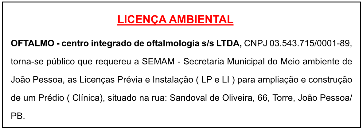 OFTALMO – Centro Integrado de Oftalmologia S/S – Licença Ambiental