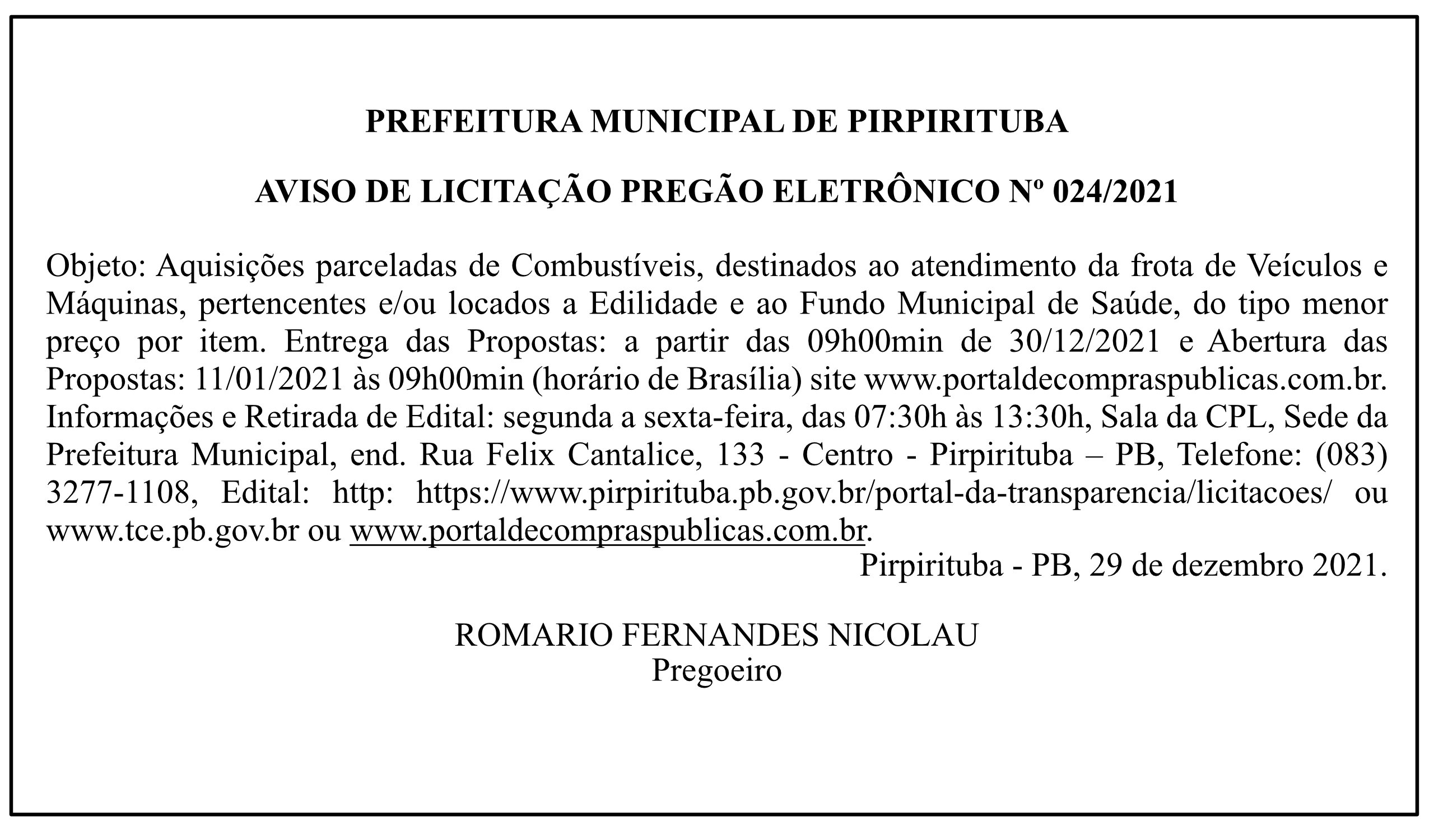 PREFEITURA MUNICIPAL DE PIRPIRITUBA – AVISO DE LICITAÇÃO – PREGÃO ELETRÔNICO Nº 024/2021