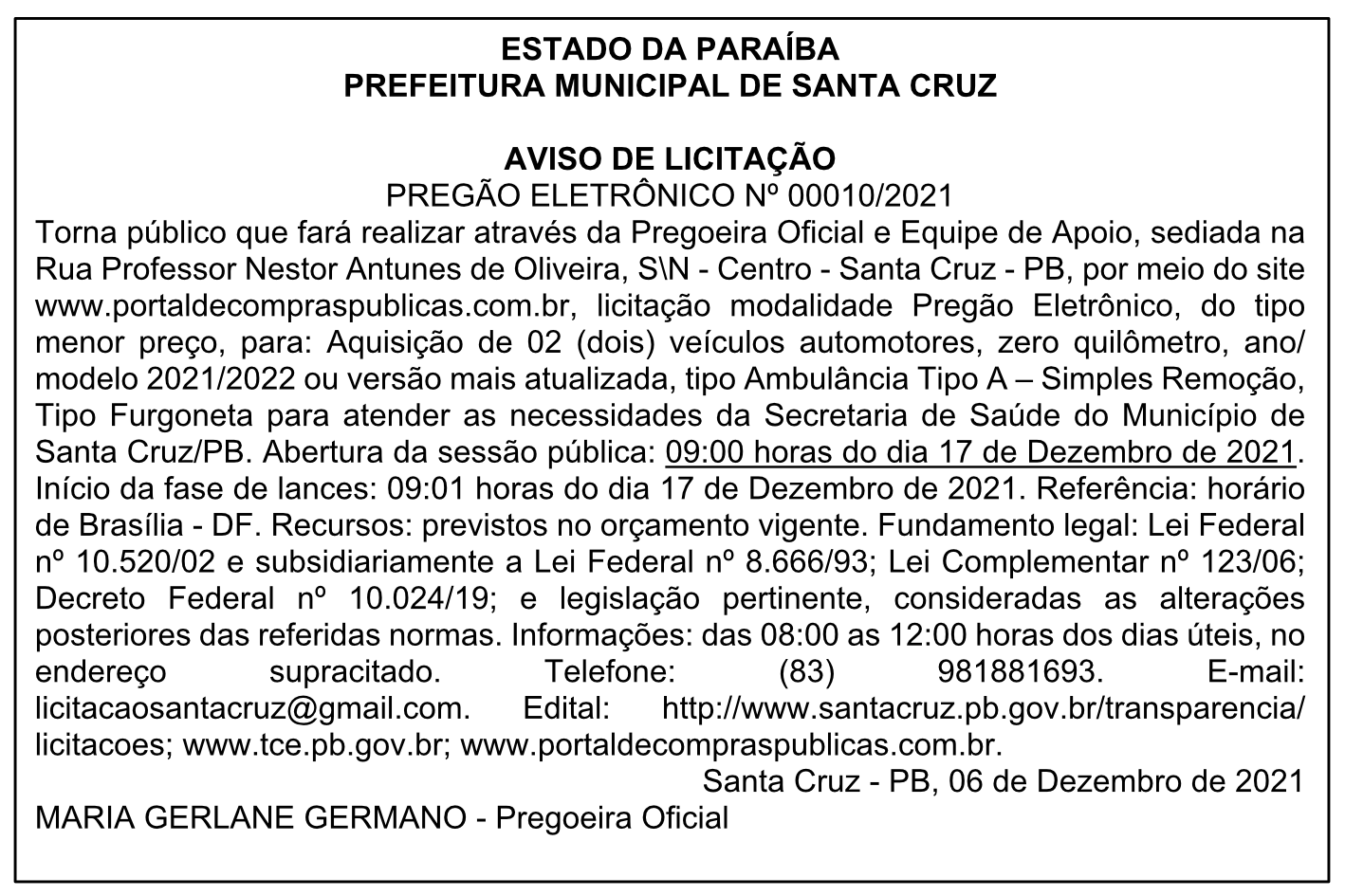 PREFEITURA MUNICIPAL DE SANTA CRUZ – AVISO DE LICITAÇÃO – PREGÃO ELETRÔNICO Nº 00010/2021