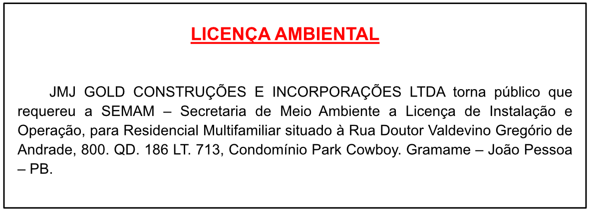 JMJ GOLD CONSTRUÇÕES E INCORPORAÇÕES LTDA – LICENÇA AMBIENTAL