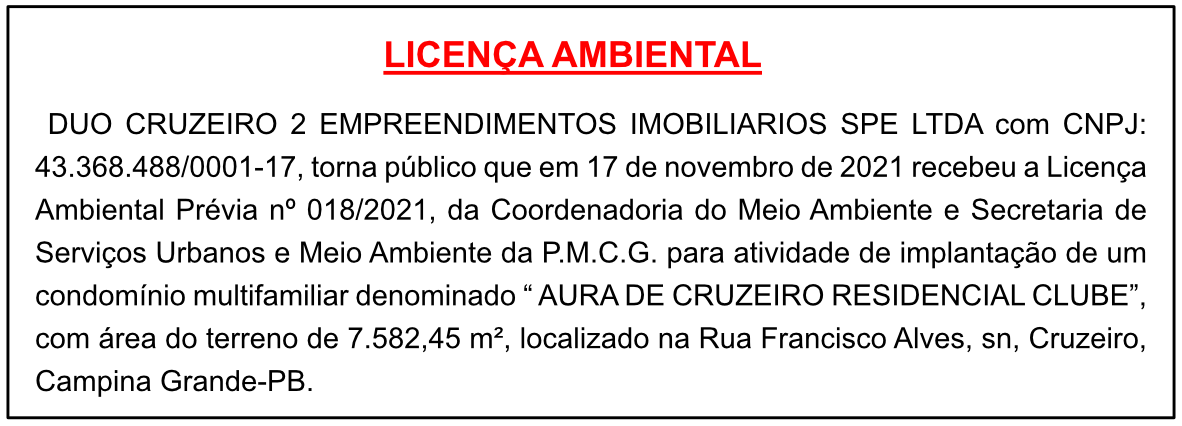 DUO CRUZEIRO 2 EMPREENDIMENTOS IMOBILIÁRIOS SPE LTDA – LICENÇA AMBIENTAL