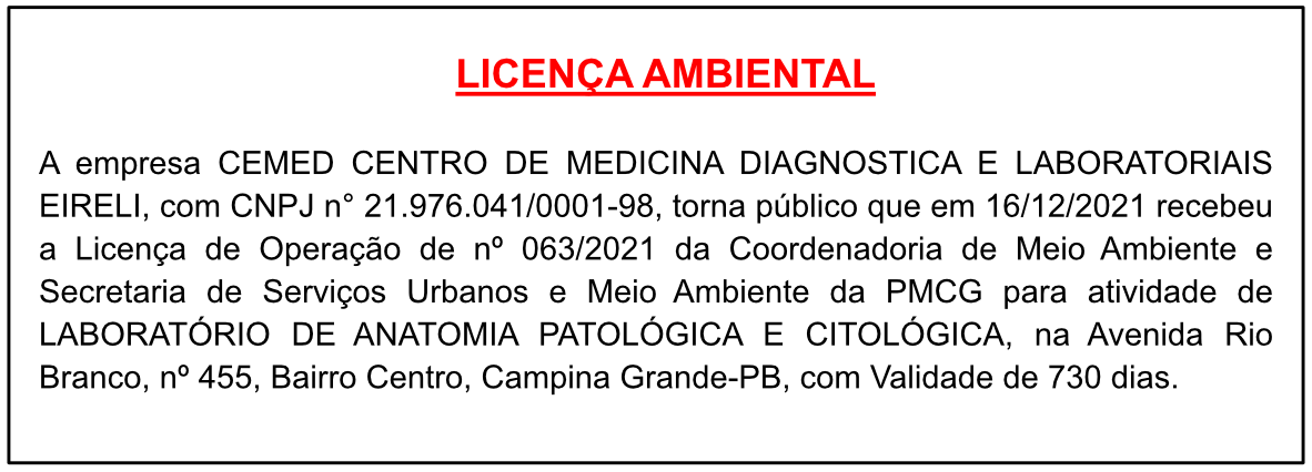 CEMED CENTRO DE MEDICINA DIAGNOSTICA E LABORATORIAIS EIRELI – LICENÇA AMBIENTAL