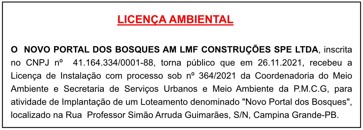 NOVO PORTAL DOS BOSQUES AM LMF CONSTRUÇÕES SPE LTDA – LICENÇA AMBIENTAL