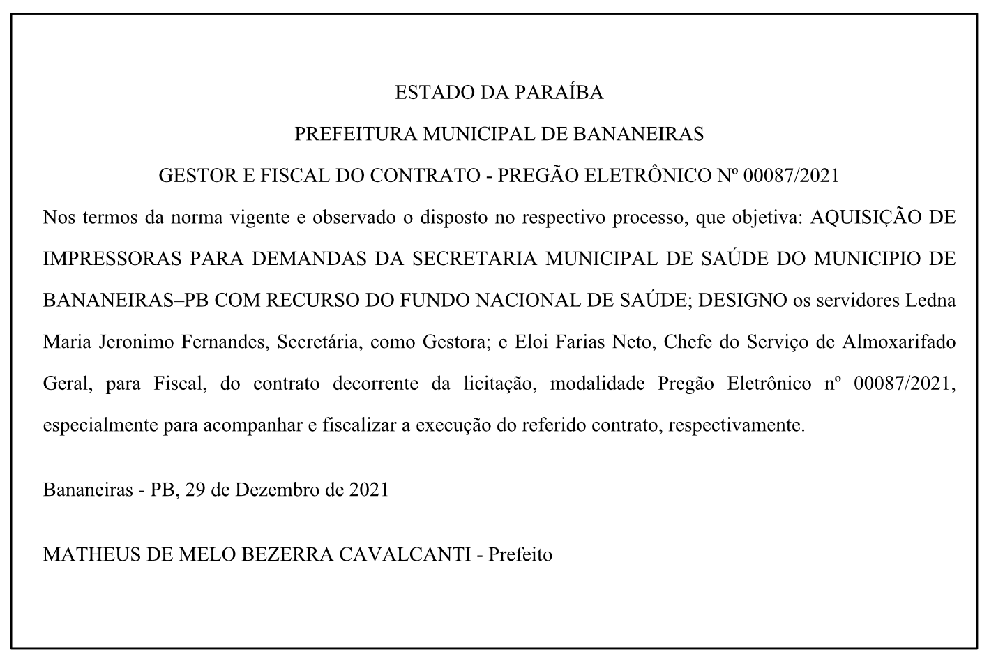 PREFEITURA MUNICIPAL DE BANANEIRAS- GESTOR E FISCAL DO CONTRATO – PREGÃO ELETRÔNICO Nº 00087/2021