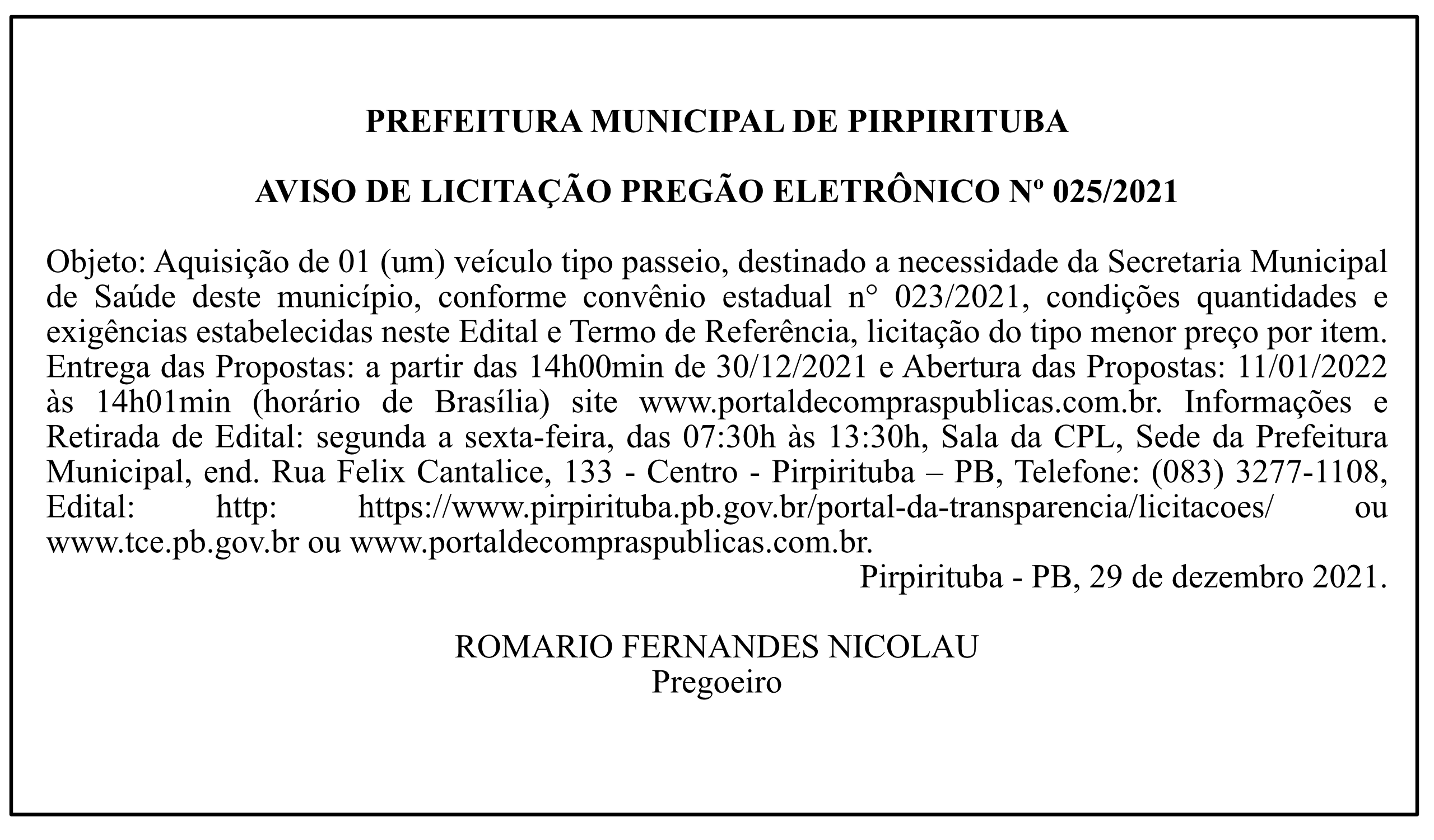 PREFEITURA MUNICIPAL DE PIRPIRITUBA – AVISO DE LICITAÇÃO – PREGÃO ELETRÔNICO Nº 025/2021