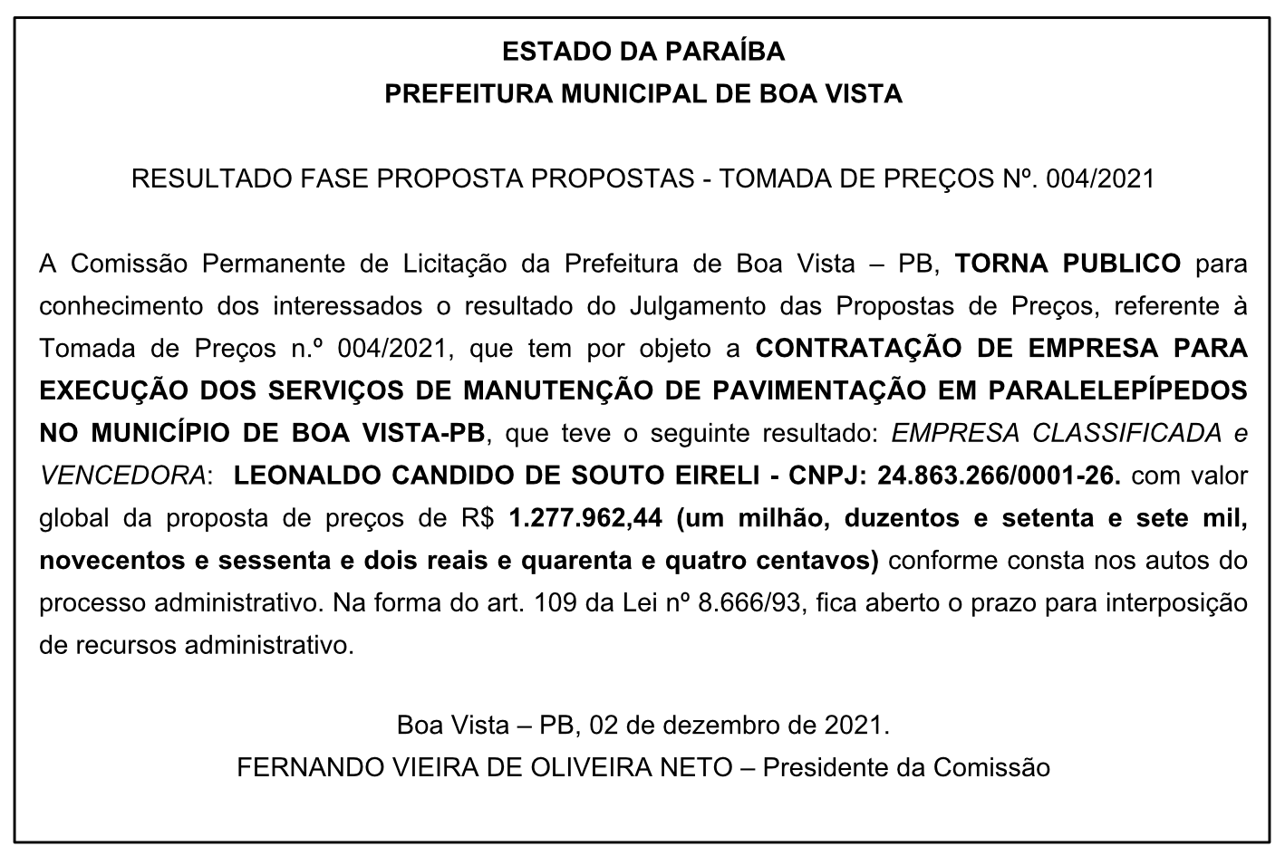 PREFEITURA MUNICIPAL DE BOA VISTA – RESULTADO FASE PROPOSTA – PROPOSTAS – TOMADA DE PREÇOS Nº 004/2021