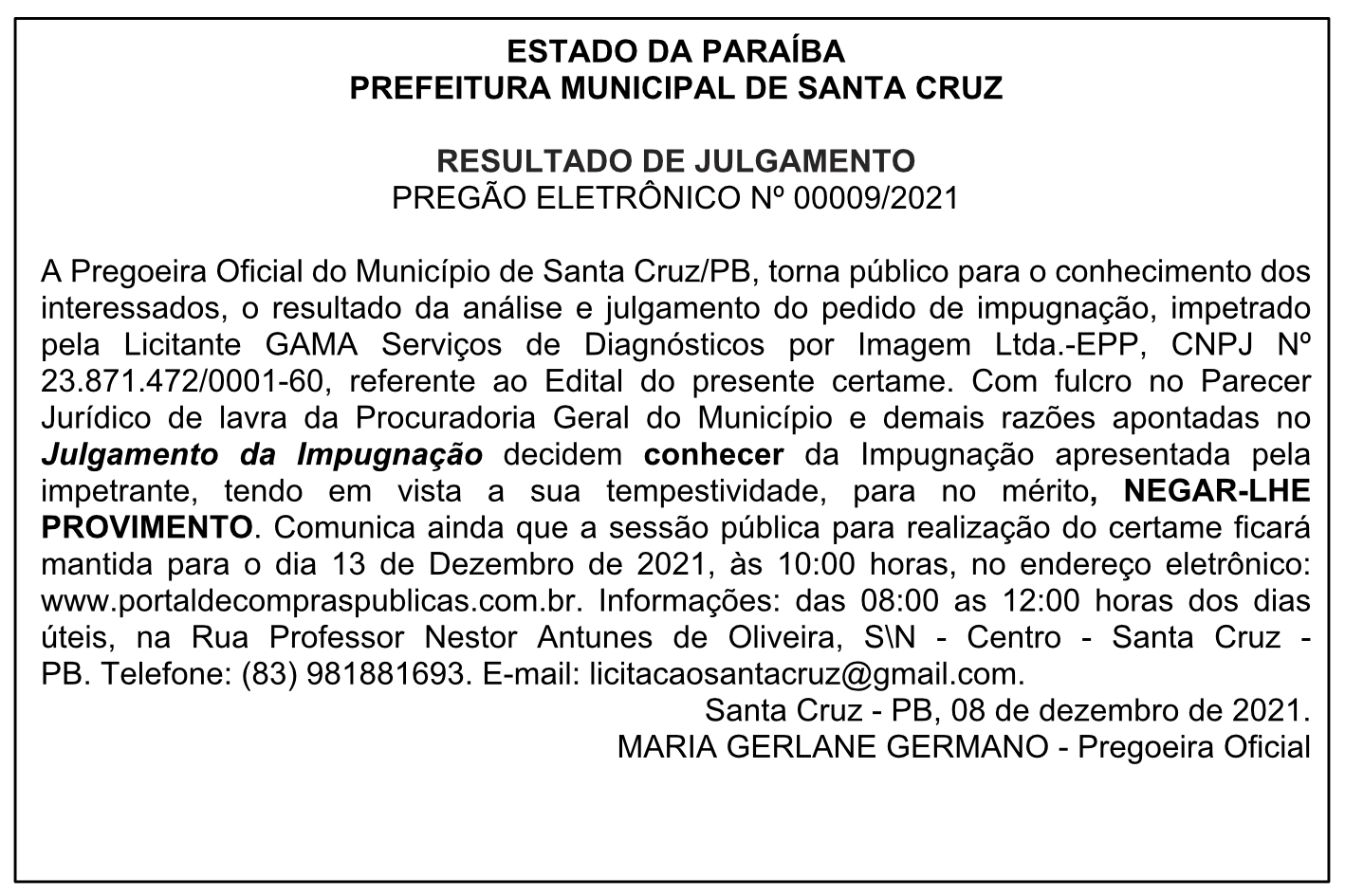 PREFEITURA MUNICIPAL DE SANTA CRUZ – RESULTADO DE JULGAMENTO – PREGÃO ELETRÔNICO Nº 00009/2021