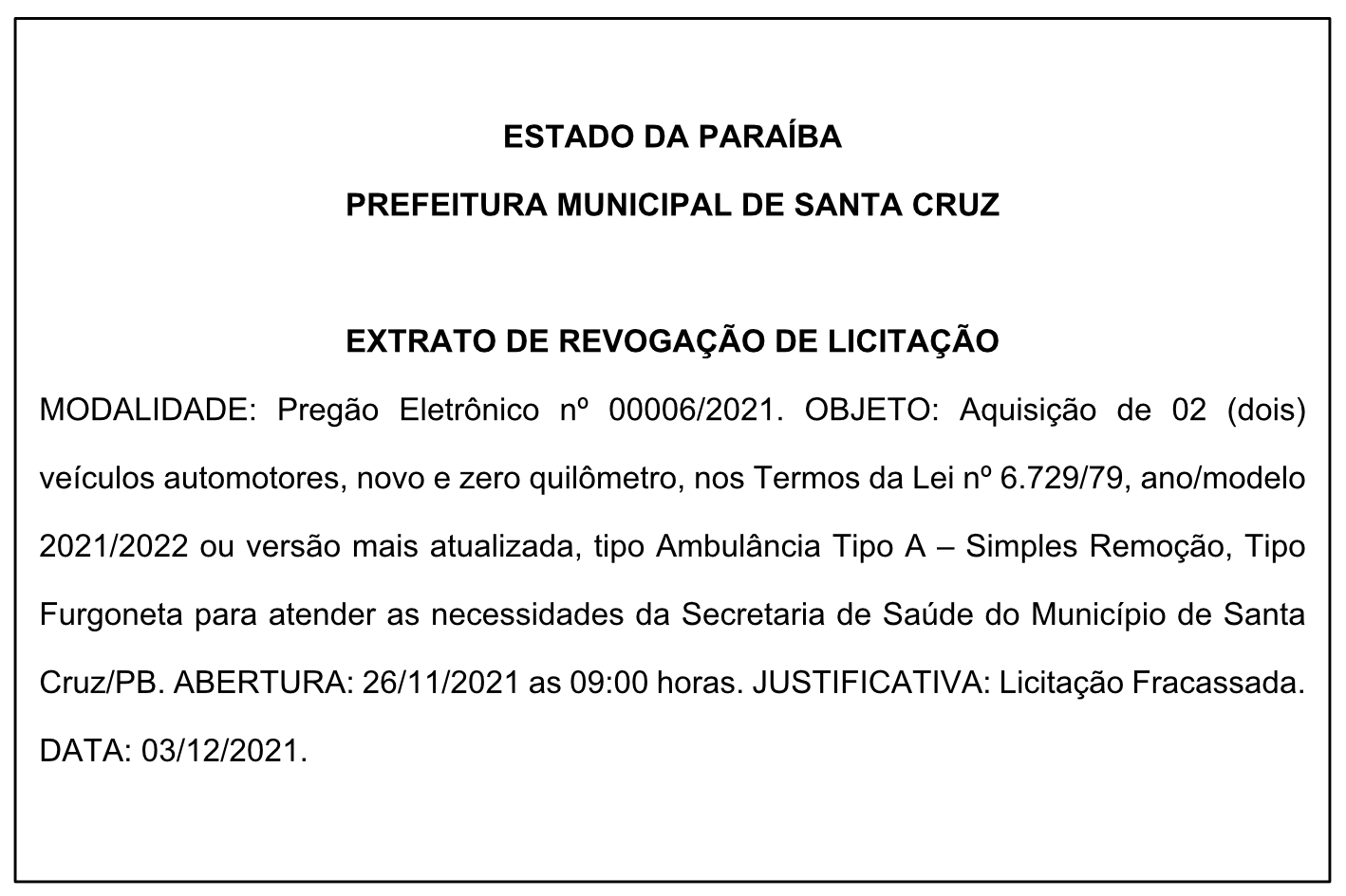 PREFEITURA MUNICIPAL DE SANTA CRUZ – EXTRATO DE REVOGAÇÃO DE LICITAÇÃO