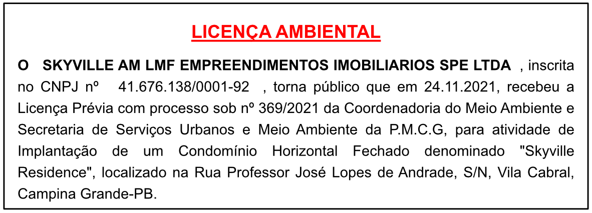 SKYVILLE AM LMF EMPREENDIMENTOS IMOBILIÁRIOS SPE LTDA – LICENÇA AMBIENTAL