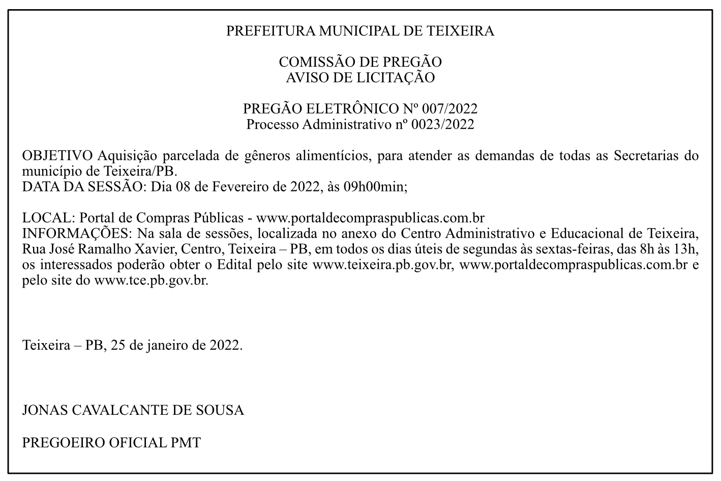 PREFEITURA MUNICIPAL DE TEIXEIRA – AVISO DE LICITAÇÃO  – PREGÃO ELETRÔNICO Nº 007/2022