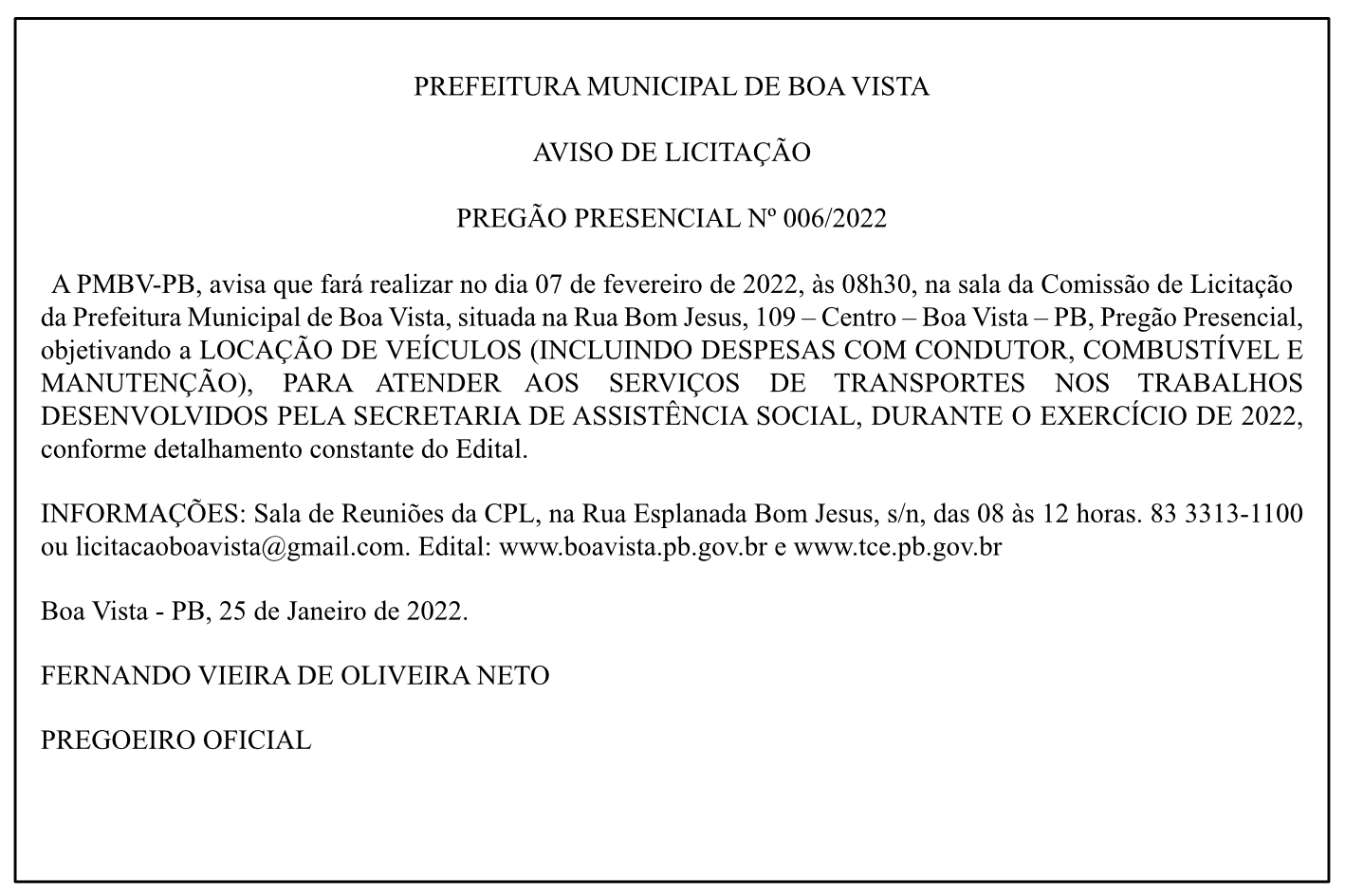 PREFEITURA MUNICIPAL DE BOA VISTA  – AVISO DE LICITAÇÃO – PREGÃO PRESENCIAL Nº 006/2022