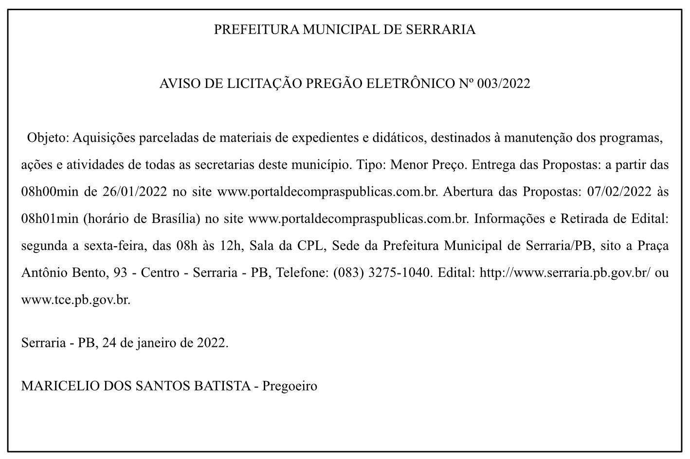 PREFEITURA MUNICIPAL DE SERRARIA – AVISO DE LICITAÇÃO – PREGÃO ELETRÔNICO No 003/2022