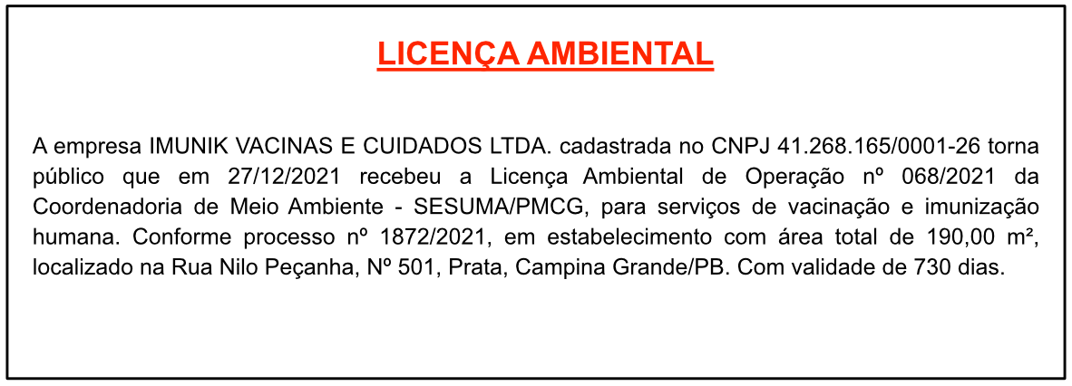 IMUNIK VACINAS E CUIDADOS LTDA – LICENÇA AMBIENTAL